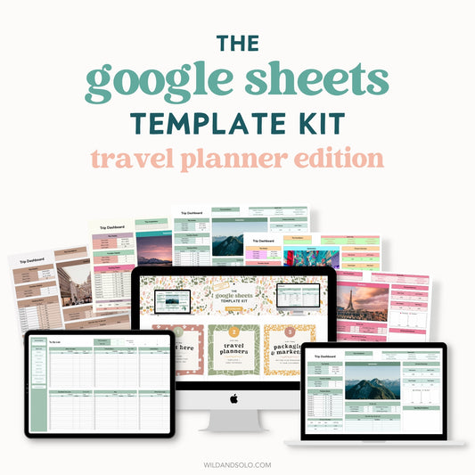 The Google Sheets Template Kit - Travel Planner Edition