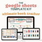 The Google Sheets Template Kit - Ultimate Book Tracker Edition